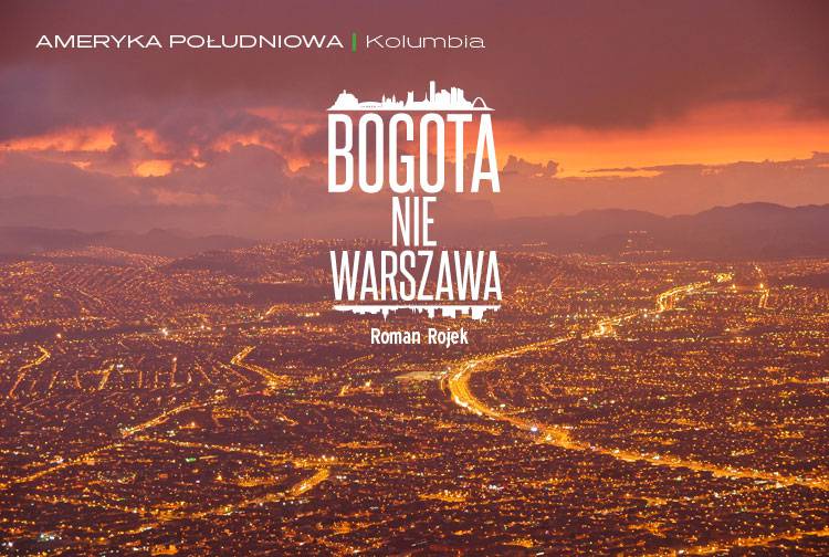 Bogota nie Warszawa